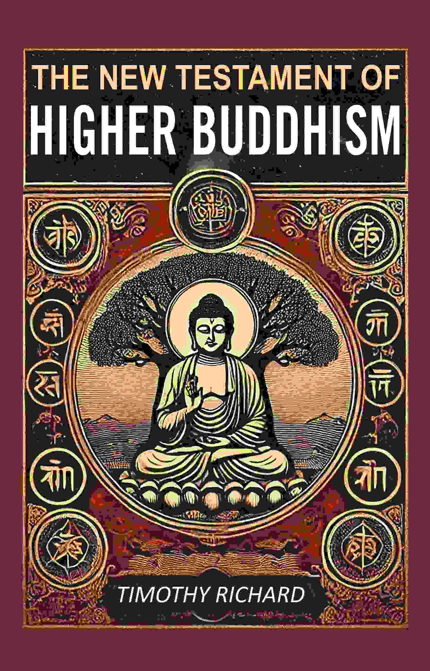 The New Testament of Higher Buddhism - Gyan Books
