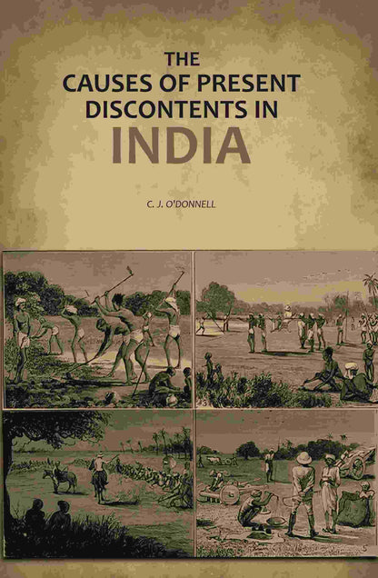 The Causes of Present Discontents in India - Gyan Books