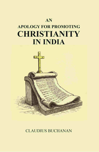 An Apology for Promoting Christianity in India - Gyan Books