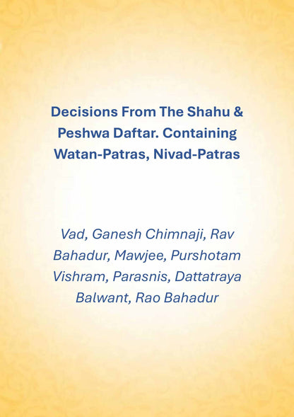 Decisions From The Shahu & Peshwa Daftar. Containing Watan-Patras, Nivad-Patras - Gyan Books