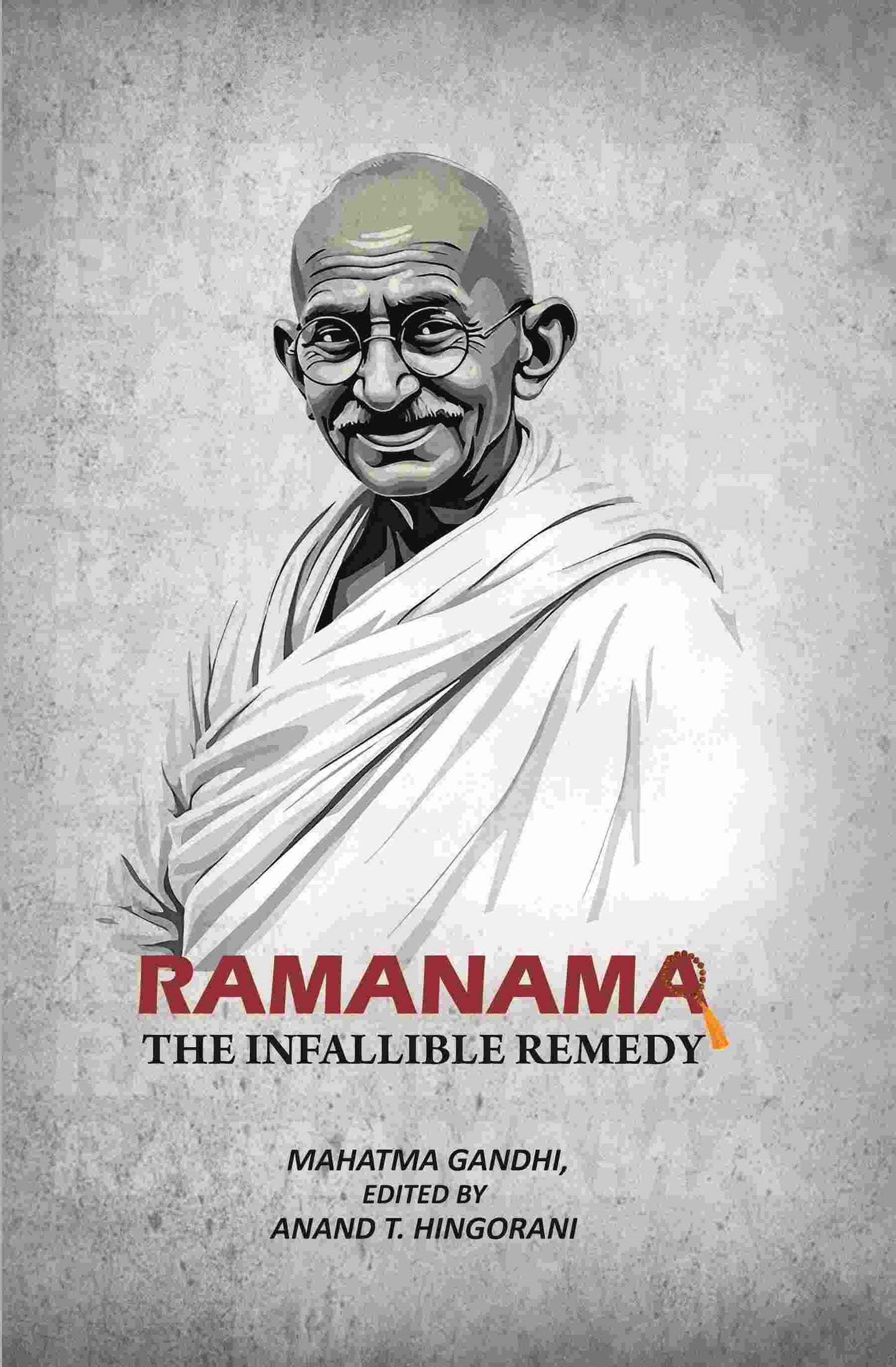 Ramanama - The Infallible Remedy - Gyan Books