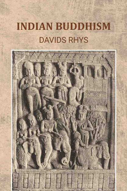 Indian Buddhism - Gyan Books