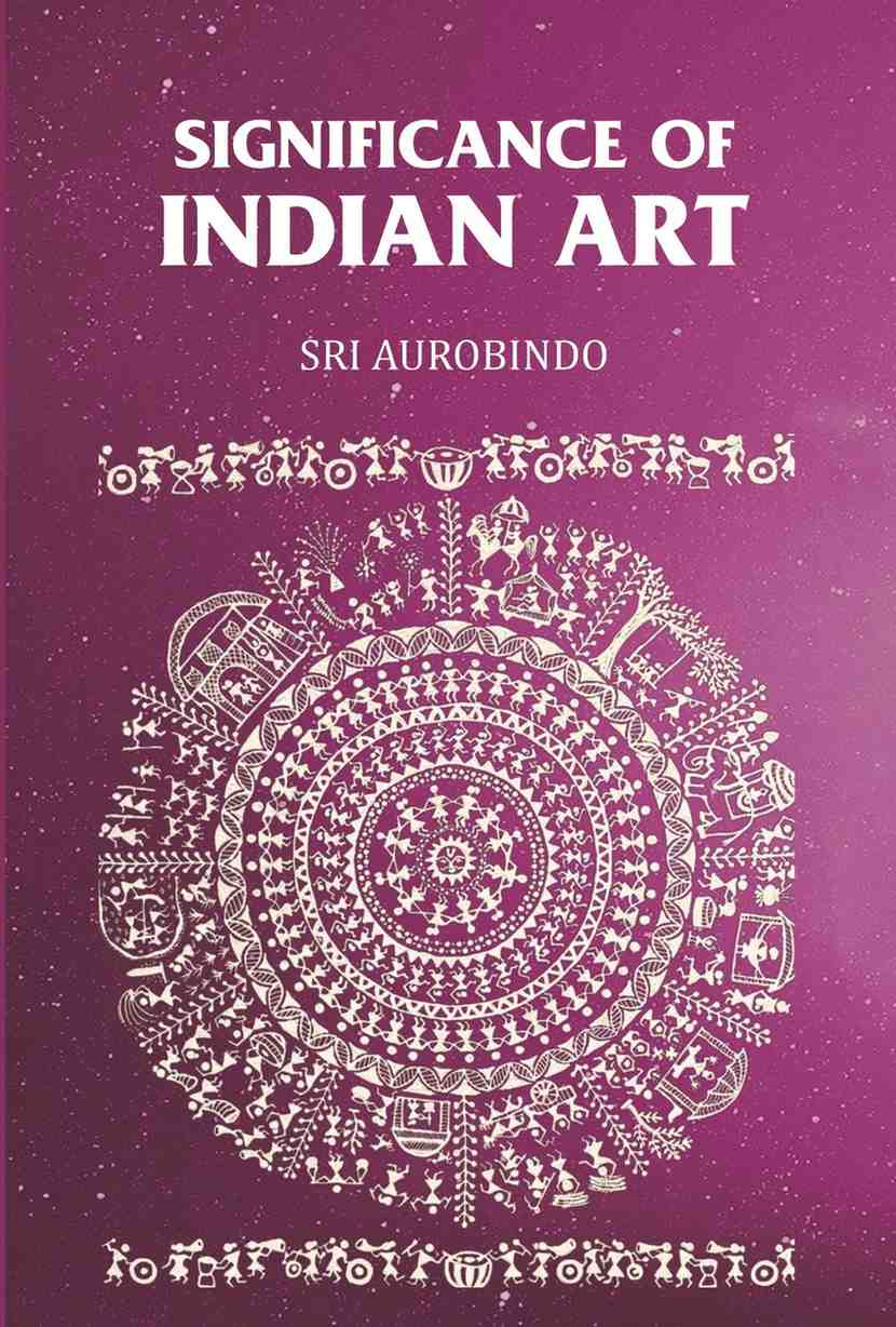 Significance of Indian Art - Gyan Books
