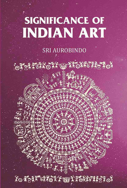 Significance of Indian Art - Gyan Books