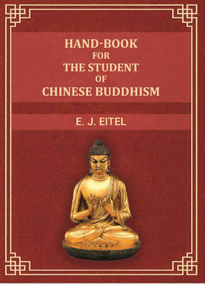Hand-Book for the Student of Chinese Buddhism - Gyan Books