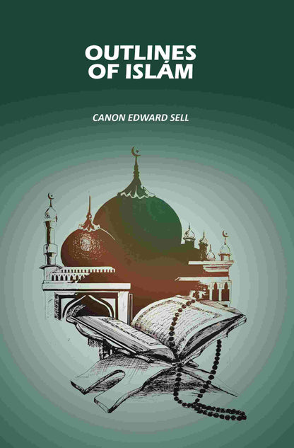 Outlines Of Islám - Gyan Books