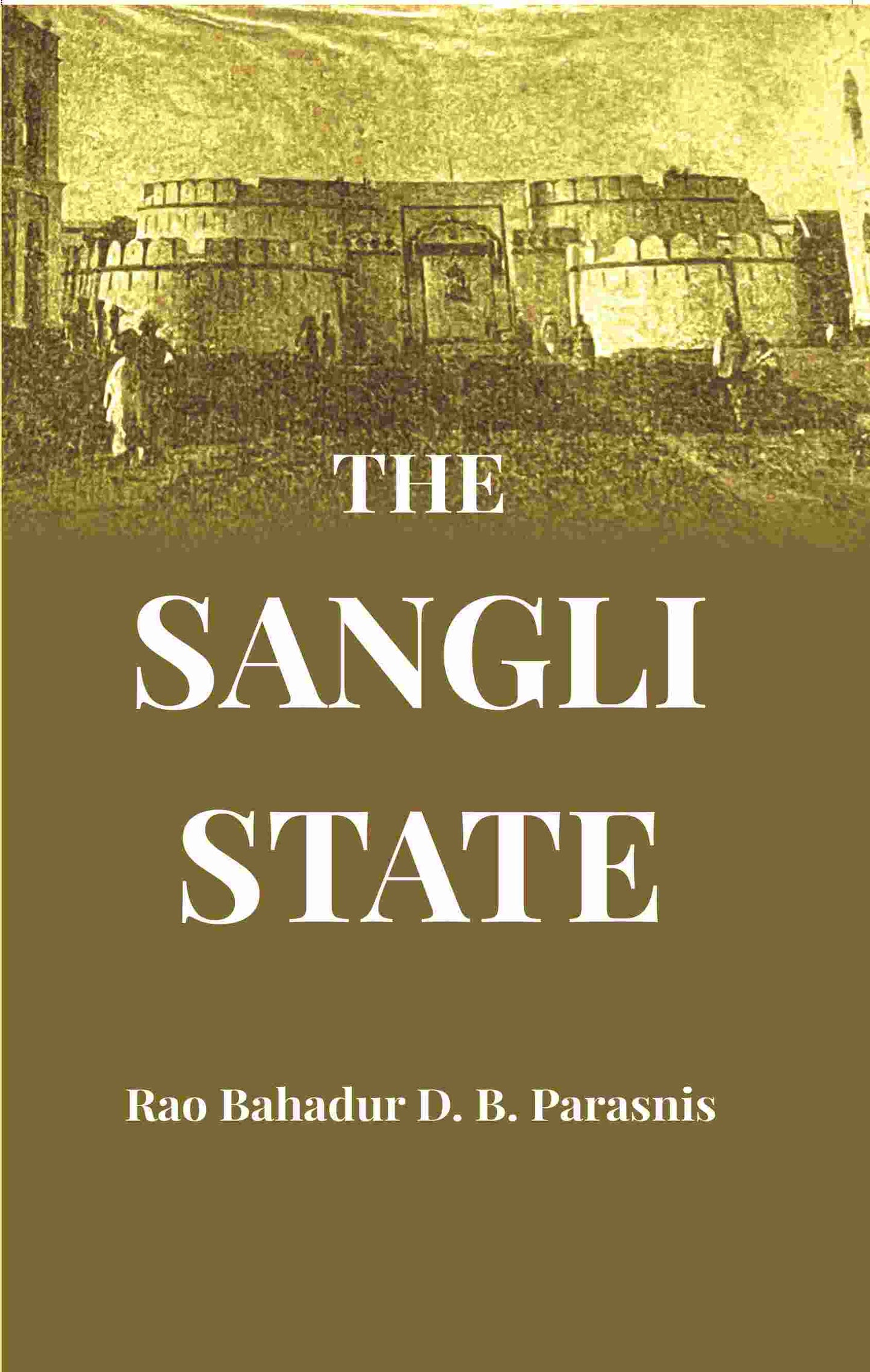 The Sangli State - Gyan Books