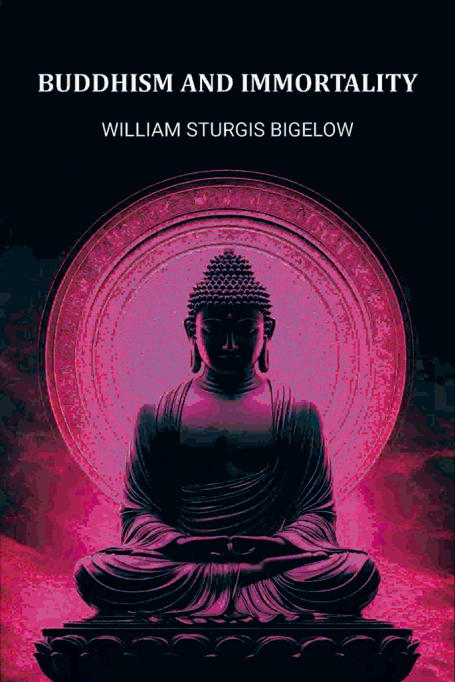 Buddhism and Immortality - Gyan Books