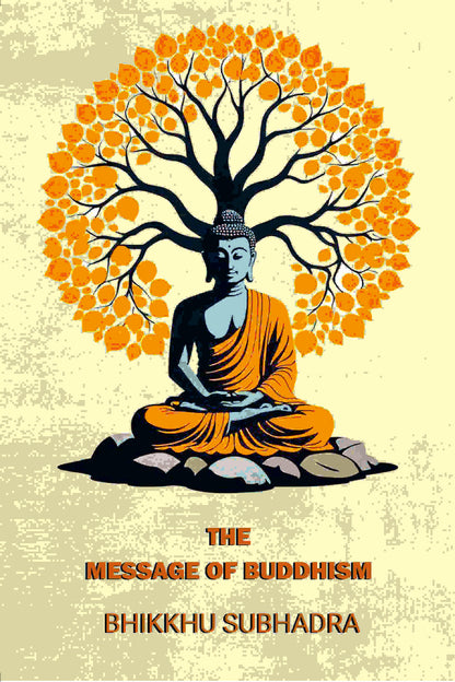 The message of Buddhism; - Gyan Books
