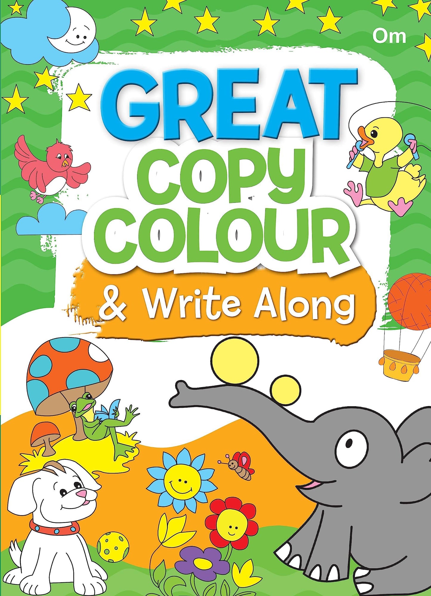 Great Copy Colour and Write Along - Om Books