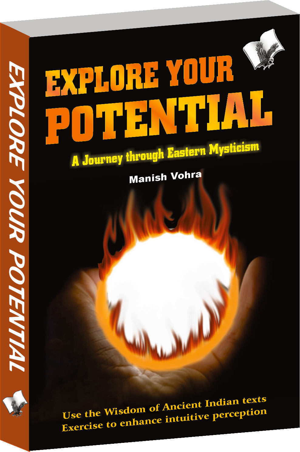 Explore Your Potential  by Manish Vohra