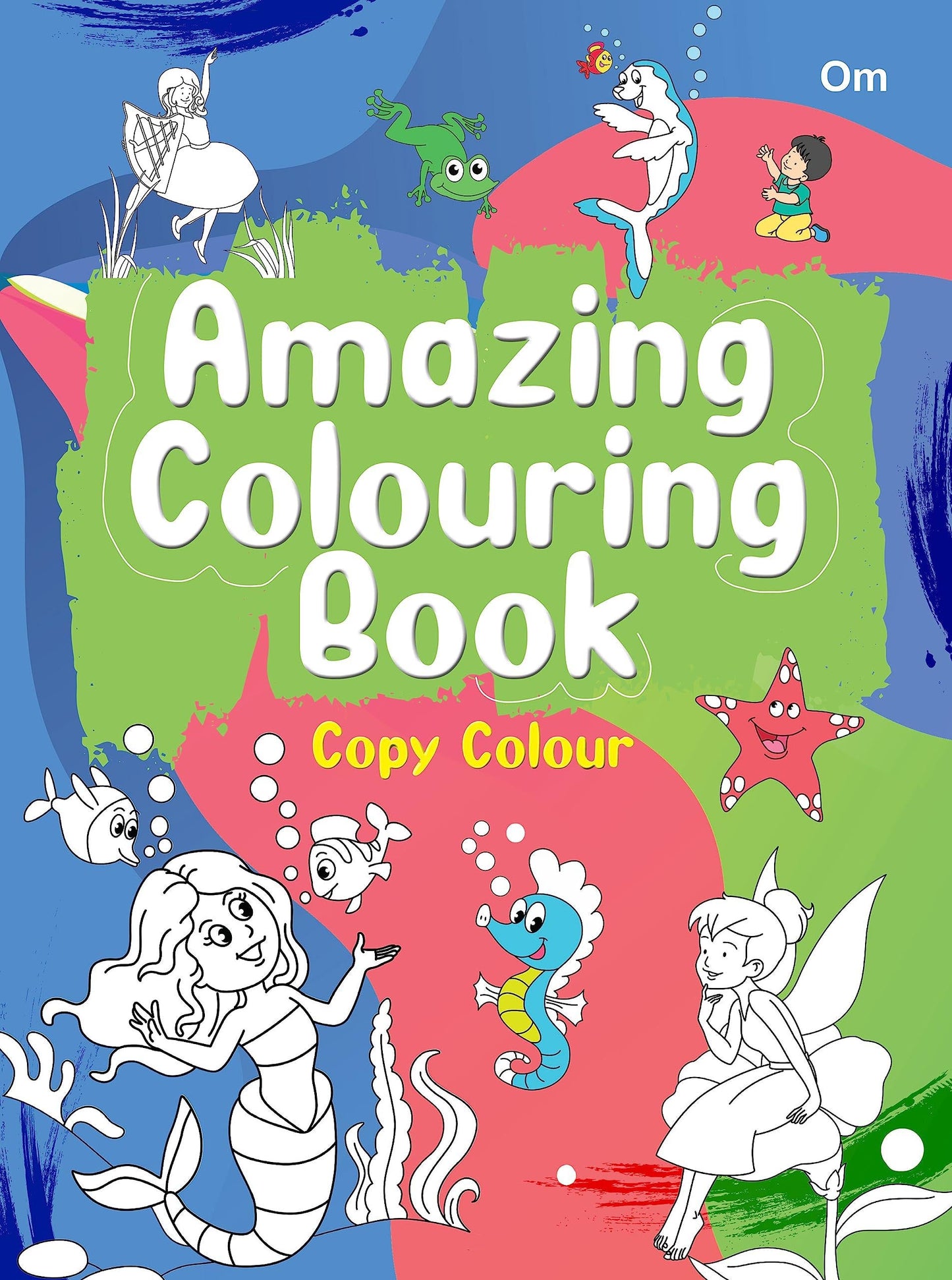 Amazing Colouring Book - Om Books