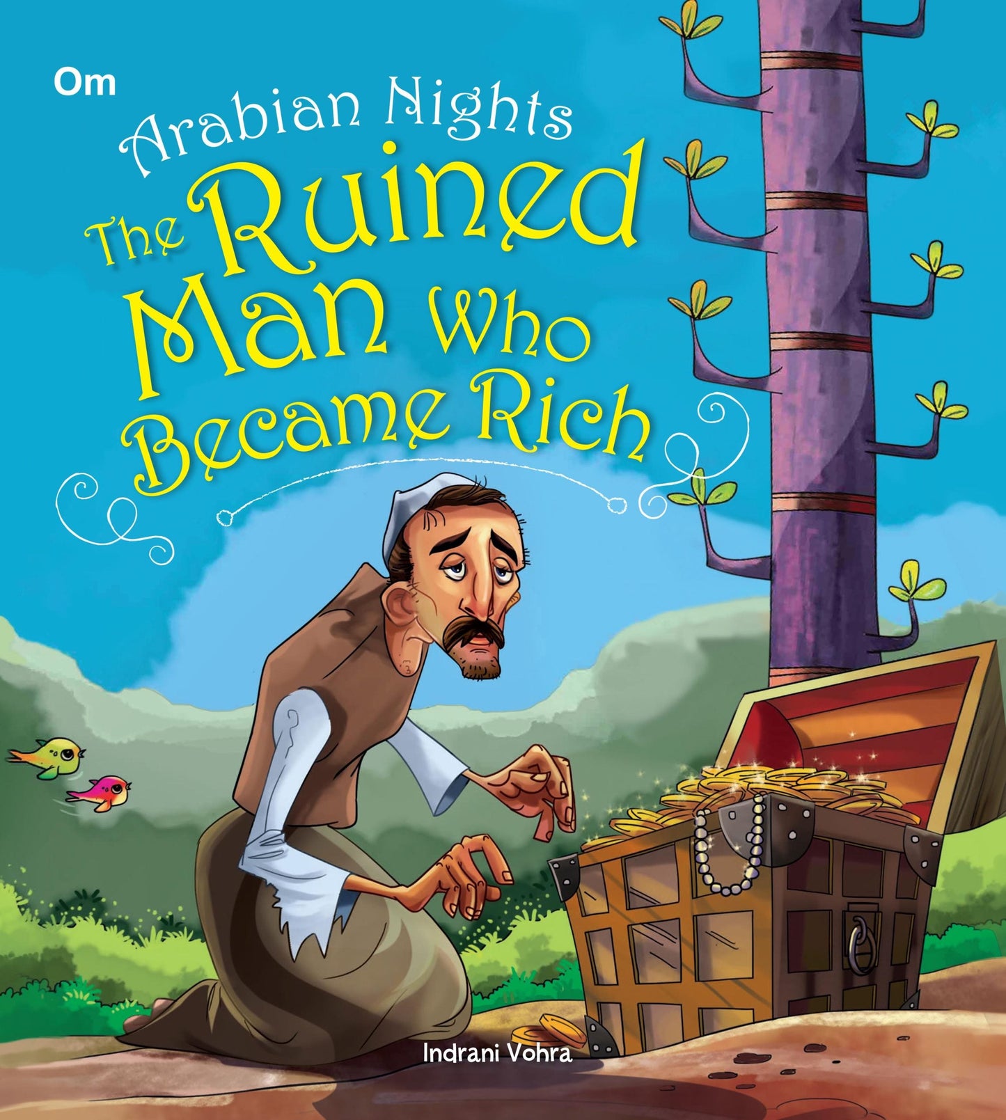 The Ruined Man Who became Rich : Arabian Nights - Om Books