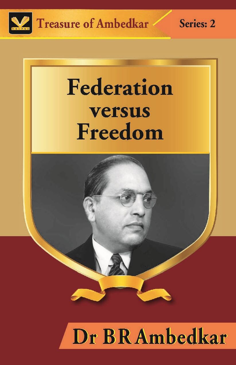 Federation Versus Freedom - Gyan Books