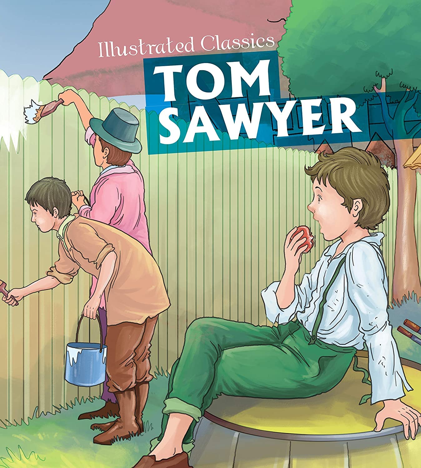 Tom Sawyer : Illustrated Classics - Om Books