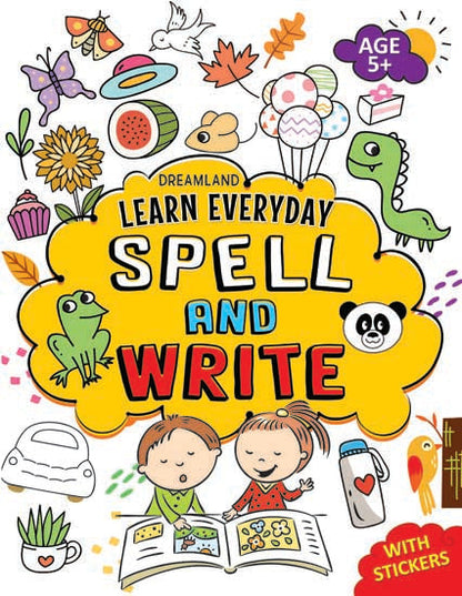 Dreamland Learn Everyday Spell and Write - Age 5+