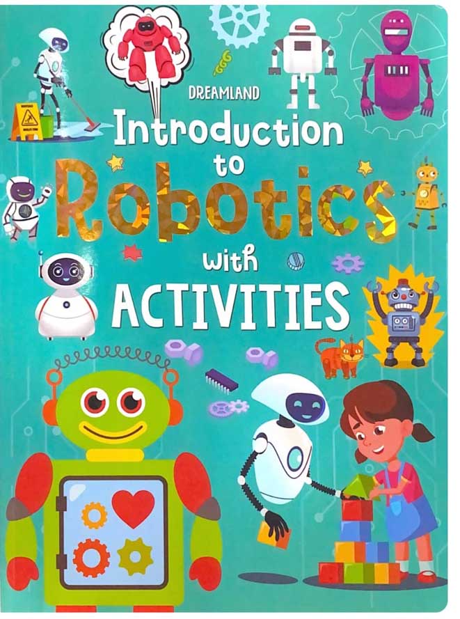 Dreamland Introduction to Robotics with Activities