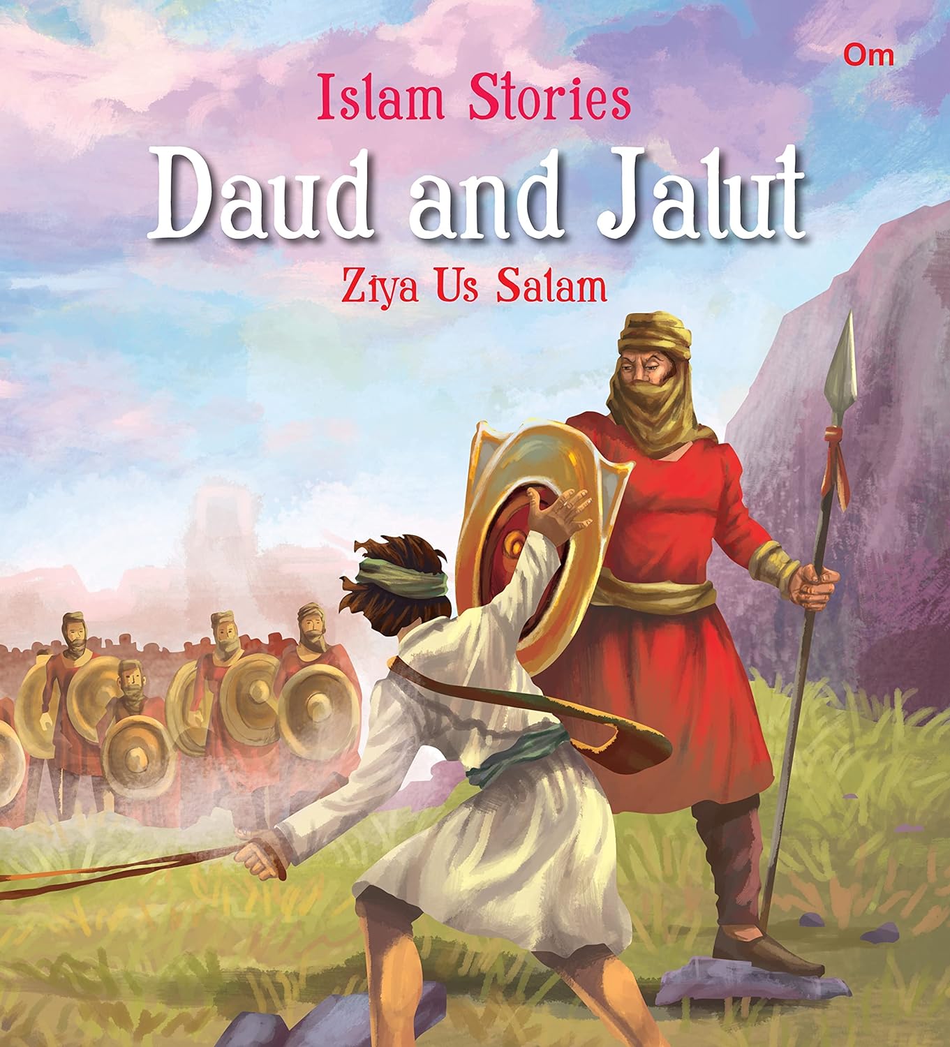 Islam Stories Daud and Jalut - Om Books
