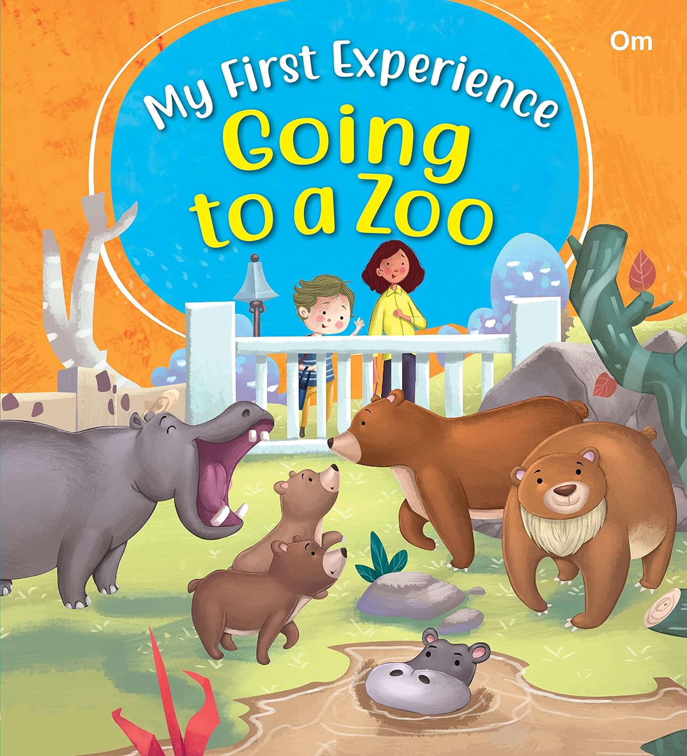 My First Experience: Going to a zoo - Om Books