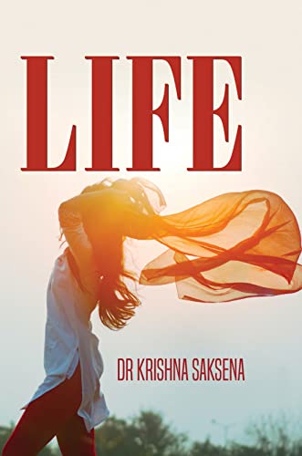 Life-Dr Krishna Saksena