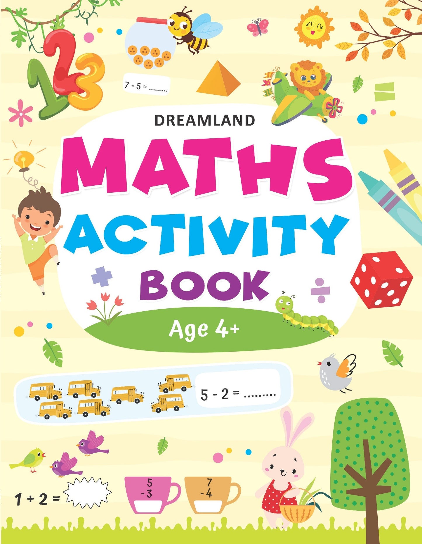 Dreamland Publications Maths Activity Book Age 4+ : Children's Interactive & Activity Book