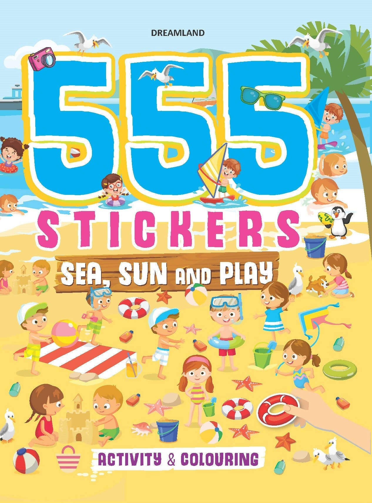 Dreamland 555 Stickers, Sea, Sun and Play Activity & Colouring Book : Children Interactive & Activity Book