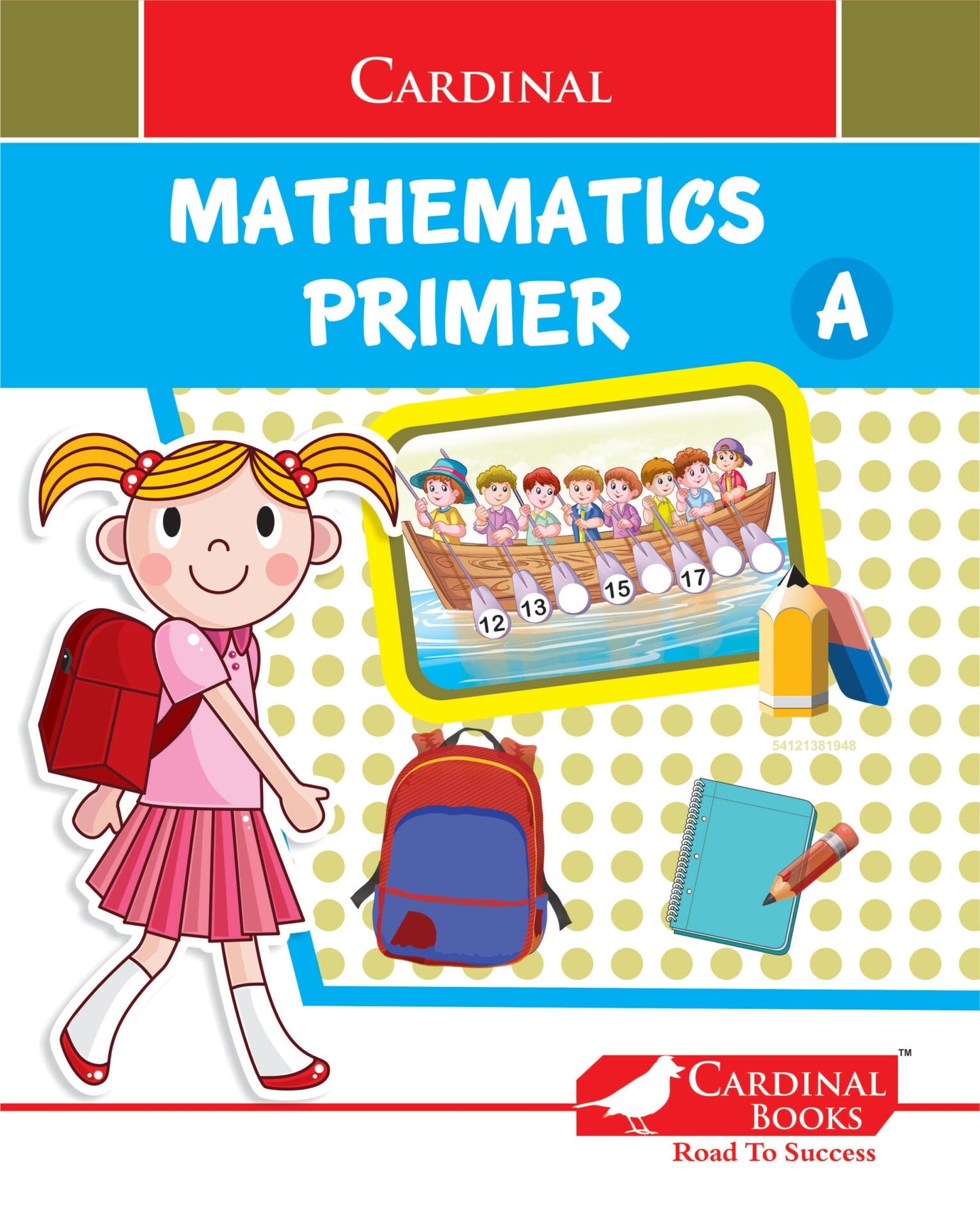 Cardinal Mathematics Primer A|Junior KG|Pattern & Shapes|Number 1-50|Fun Learning Maths Activity Book| Ages 3-6 Years