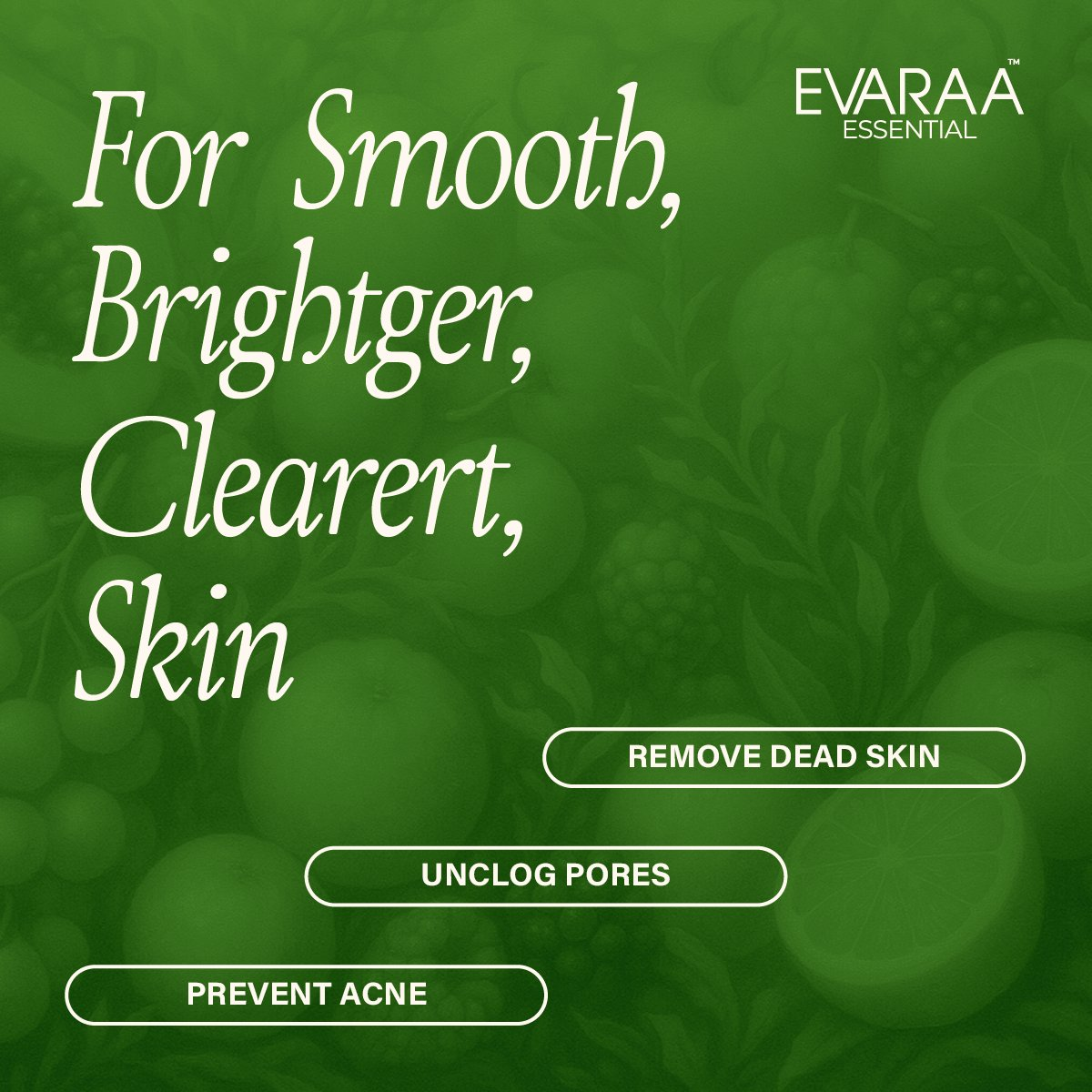 Evaraa Essential Fruit Scrub