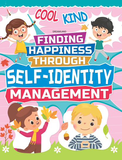 Dreamland Self-Identity Management - Finding Happiness Series : Children Interactive & Activity Book