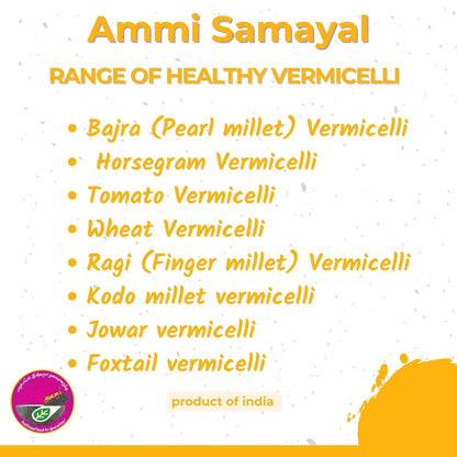 Ammi Samayal Foxtail Millet Vermicelli (Semia)