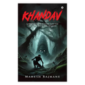 Khandav: A Horror Sci-Fi Journey into the depths of Myth and Madness Paperback