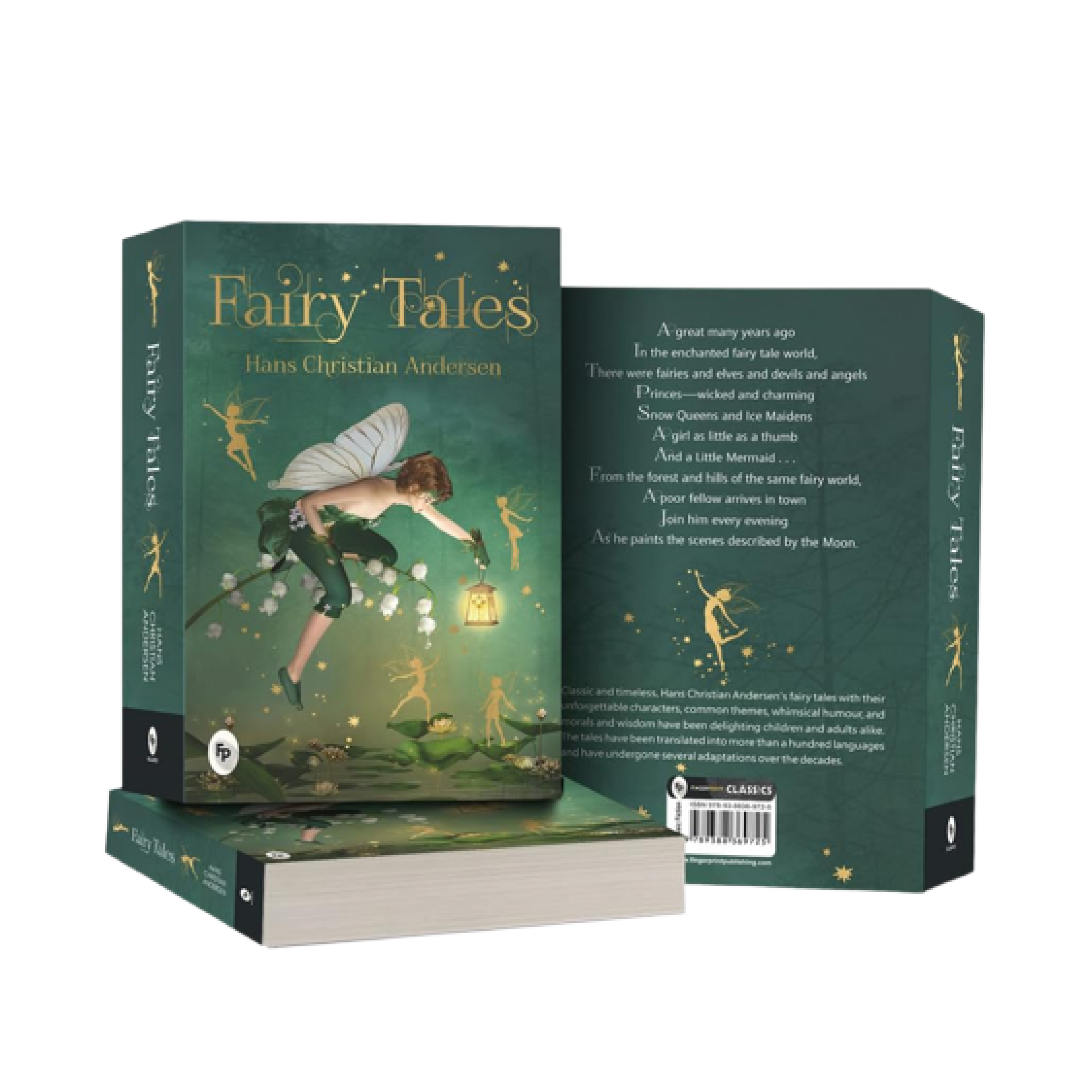 Fairy Tales by Hans Christian Andersen - Classic Stories | Folklore | Magical World | Fables | Moral Lessons | Insights into the Human Condition | A Timeless Collection of Fairy Tales Paperback