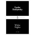 White Nights – Fyodor Dostoyevsky | A Million-Copy Bestseller | A Timeless Story of Love, Longing & Solitude – Penguin Classics Mass Market Paperback