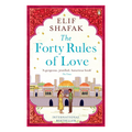 The Forty Rules of Love : A Journey of Love, Faith, and Transformation – Elif Shafak’s International Bestseller Inspired by Rumi’s Teachings on Life and Love Paperback