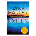 Exiles:The heart-pounding new Aaron Falk thriller from the No. 1 bestselling author of The Dry and Force of Nature Paperback