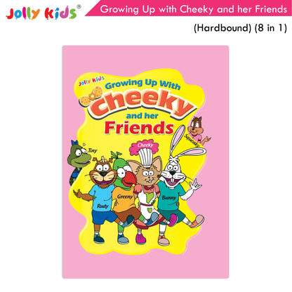 Jolly Kids Growing Up with Cheeky and Her Friends (8 in 1)|Character base Story Book for Kids Ages 3-8 years| Hardbound Book