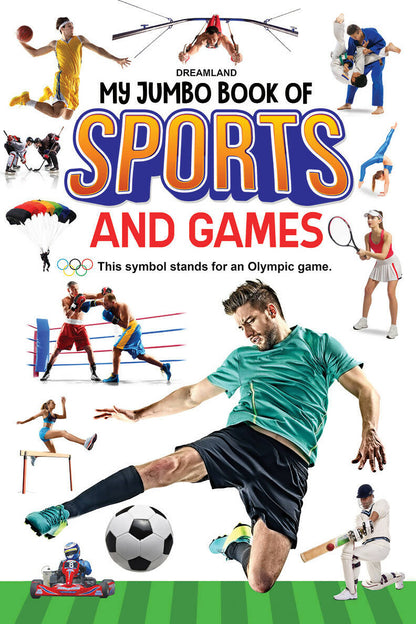Dreamland My Jumbo Book of Sports and Games : Children Reference-Sports Book