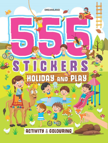 Dreamland 555 Stickers, Holiday and Play Activity and Colouring Book : Children Interactive & Activity Book