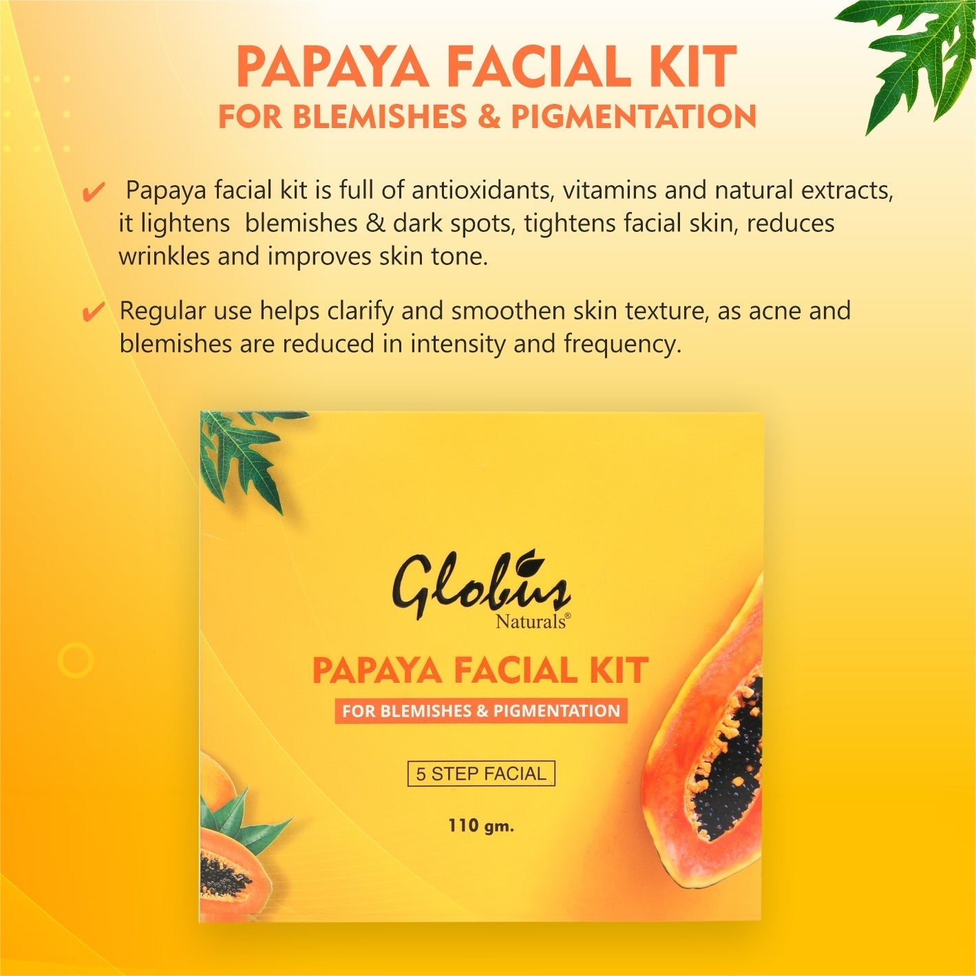 Globus Naturals Anti Tan Papaya Facial Kit For Flawless Skin - 110 gms