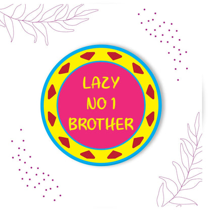 Indianvibez Lazy No 1 Brother Metal Rakhi with Fridge Magnet - Kids Rakhi