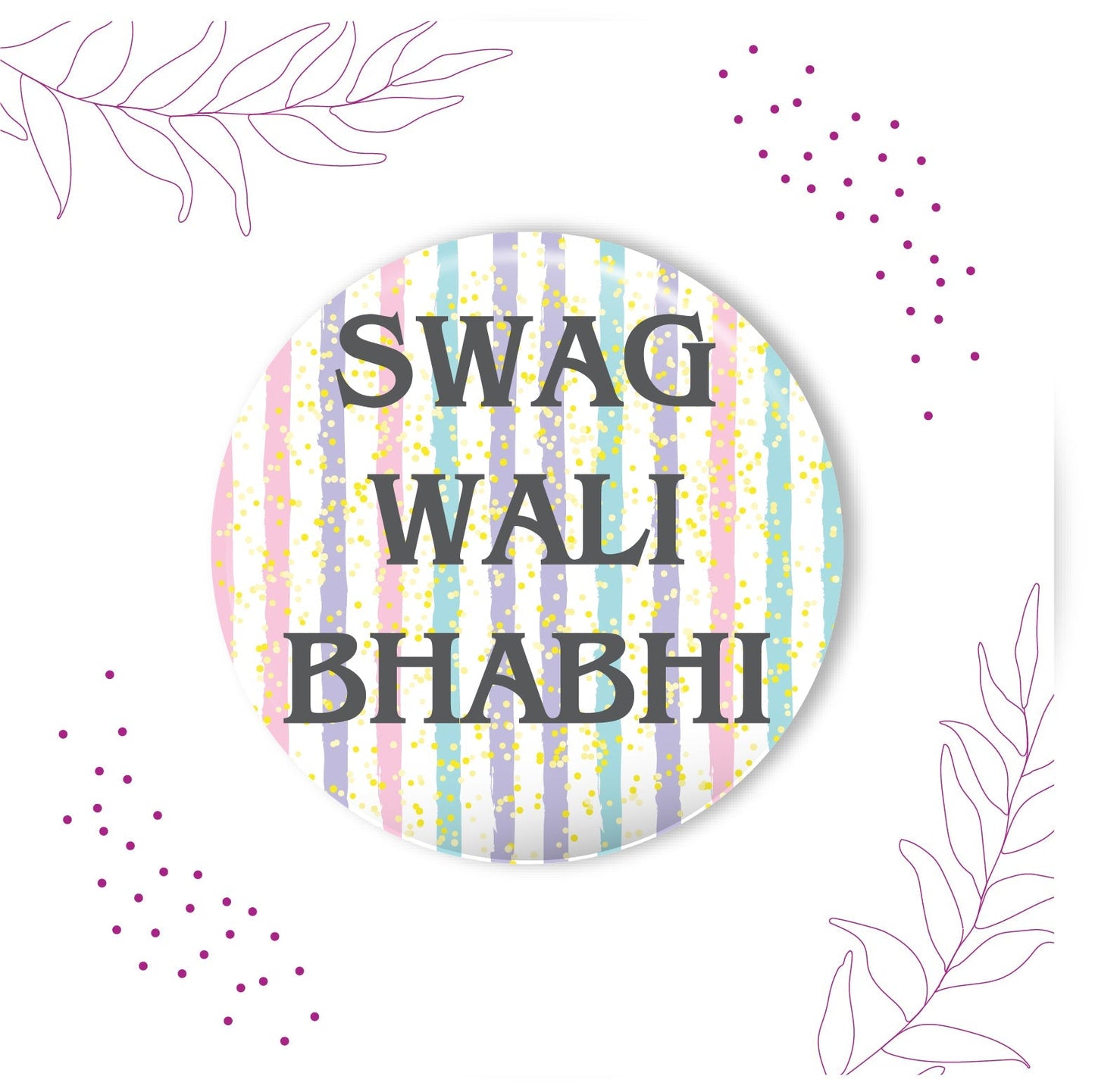 Indianvibez Swag Wali Bhabhi Metal Rakhi/Lumba with Fridge Magnet - Kids Rakhi