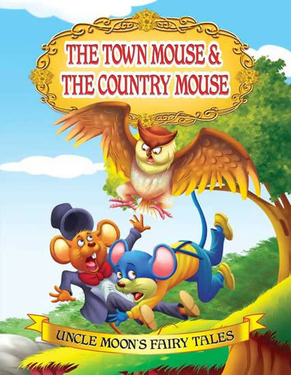 Dreamland The Town Mouse and the Country Mouse