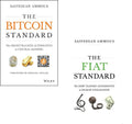 The Bitcoin Standard +  The Fiat Standard : paperback