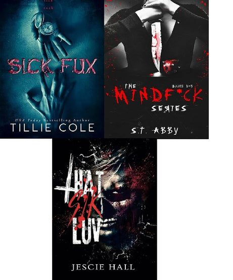 Sick Fux & The Mind Series by Jescie Hall - Dark Fiction Collection (Paperback)