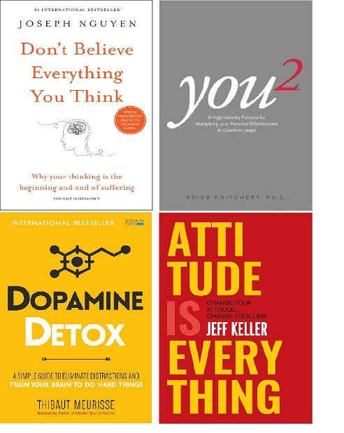 Don't Believe Everything You Think  + You 2 + Dopamine Detox book +  Attitude is Everything  :  (COMBO SET)