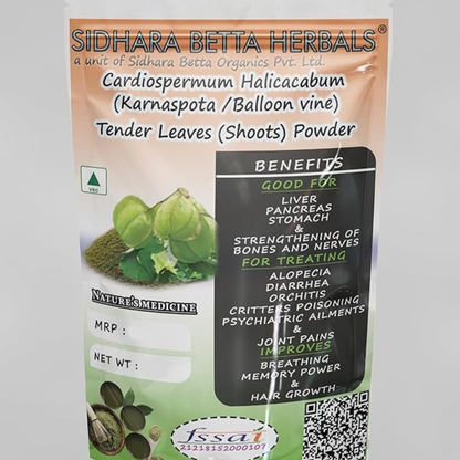 Sidhara Betta Herbals Cardiospermum Halicacabum (Karnaspota/Balloon vine) Tender Leaves (shoots) Powder - 15 gms