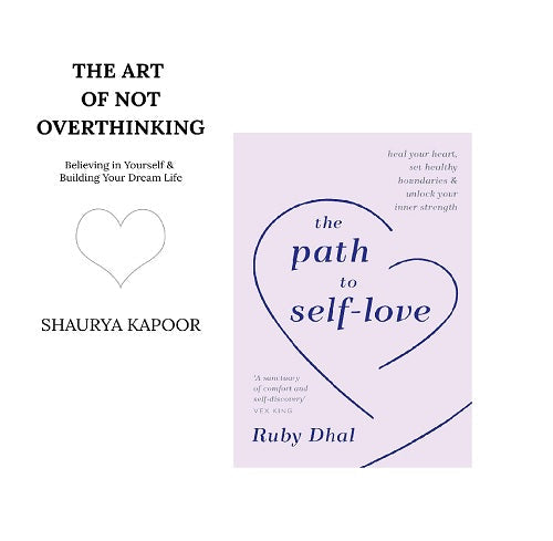 The Art of Not Overthinking   The Path to Self-Love: 2 books combo