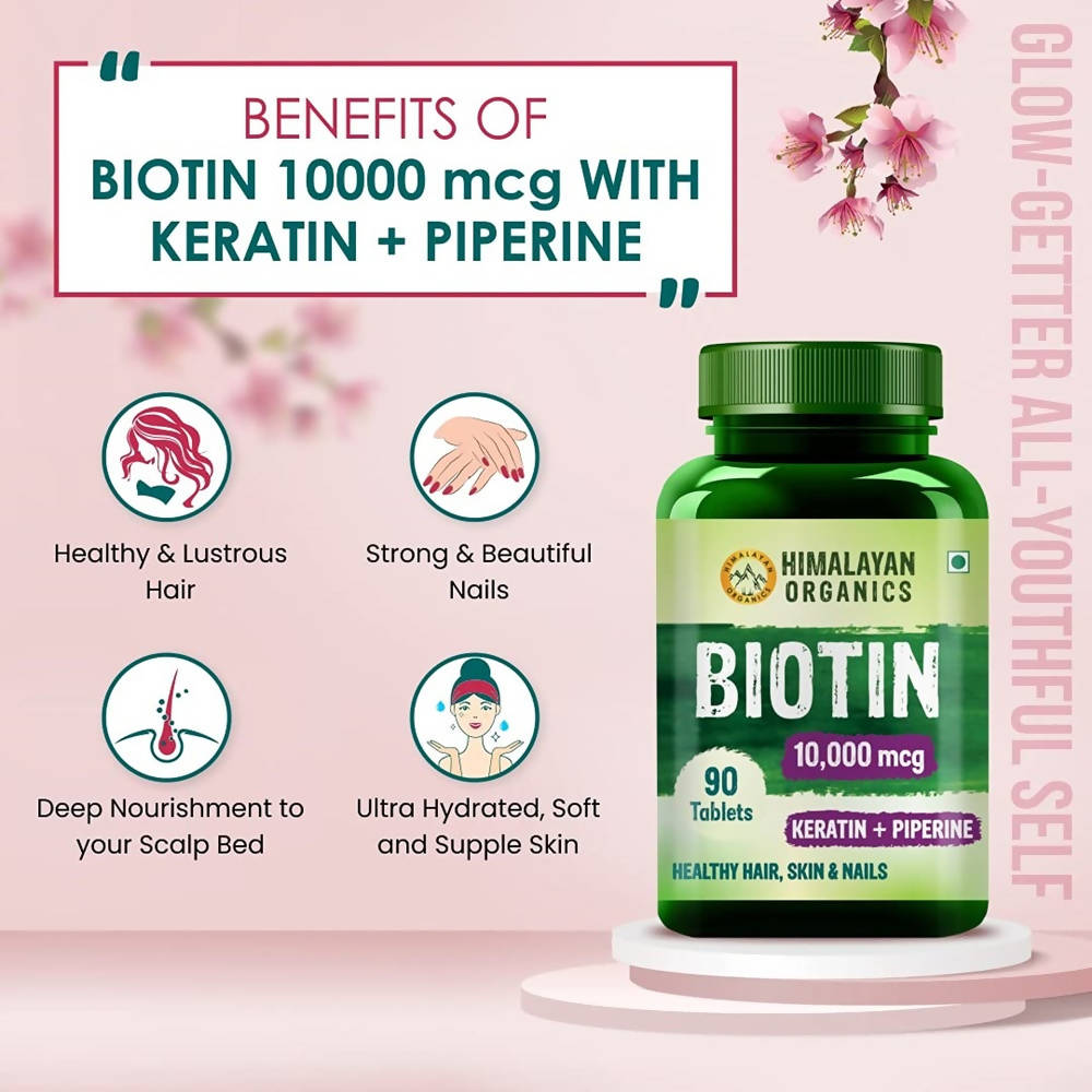 Himalayan Organics Biotin 10000 Mcg with Keratin + Piperine Tablets - 90 Tabs