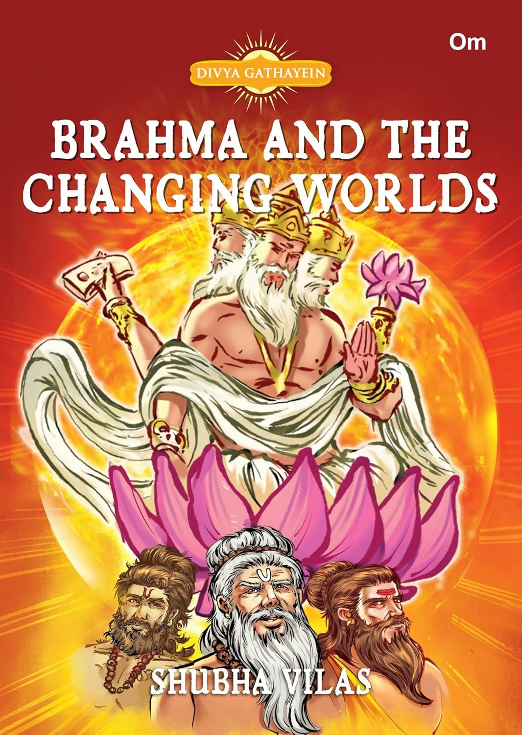Divya Gathayein Comics God Brahma And The Changing Worlds - Om Books