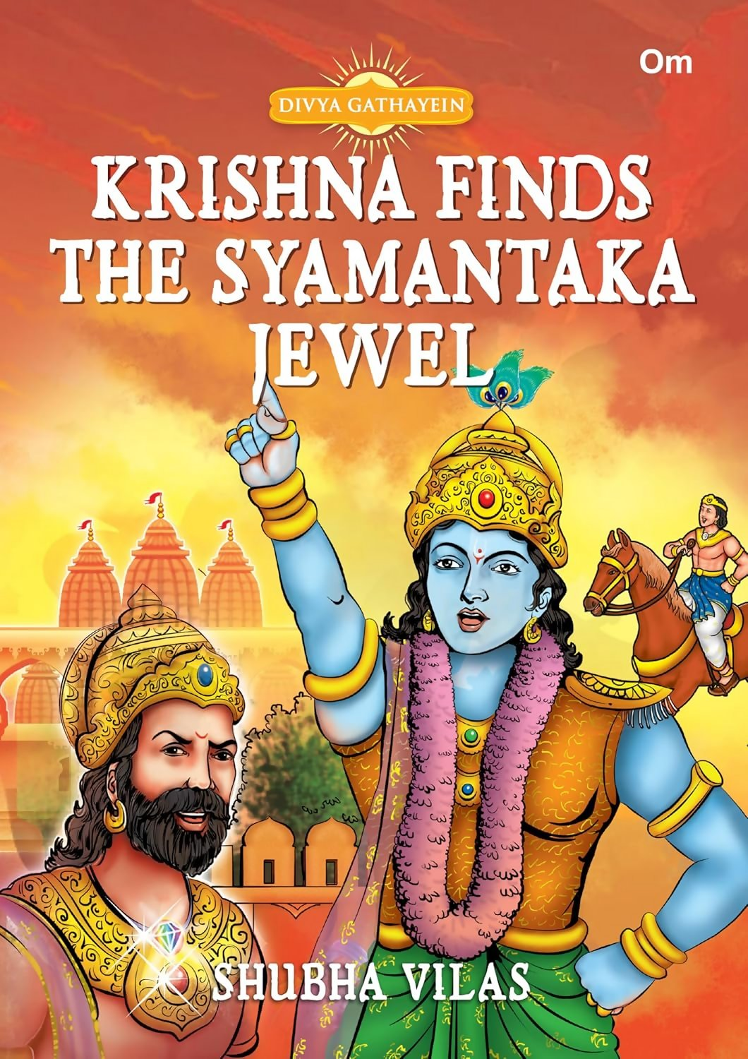 Divya Gathayein Krishna Finds The Syamantaka Jewel - Om Books